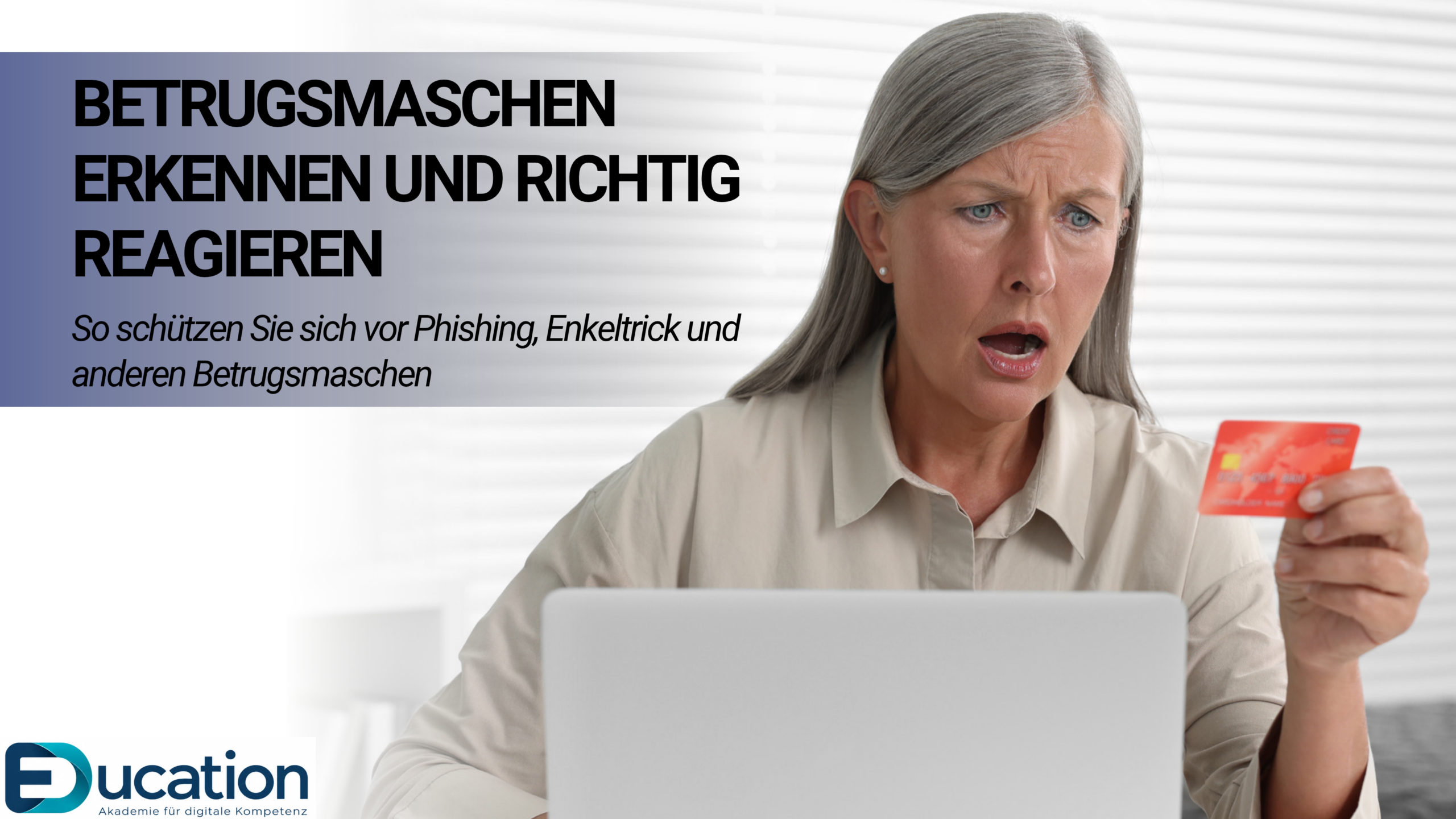 Betrugsmaschen erkennen und richtig reagieren